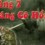 Đầu tháng 7 cô hồn đánh con số gì dễ trúng nhất?